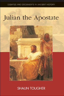 Julian the Apostate by Shaun Tougher