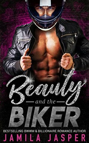 Beauty & The Biker by Jamila Jasper