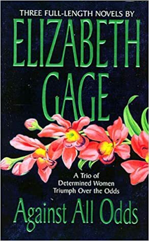 Against All Odds by Elizabeth Gage