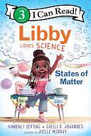 Libby Loves Science: States of Matter by Kimberly Derting, Shelli R. Johannes