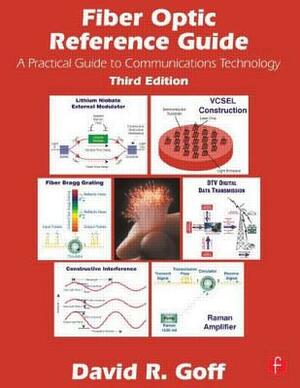 Fiber Optic Reference Guide by David Goff