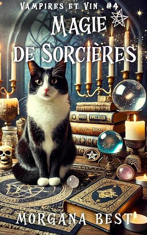 Magie et sorcellerie by Morgana Best