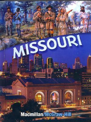 Missouri Student Edition, Grade 4 by MacMillan/McGraw-Hill, McGraw-Hill Education