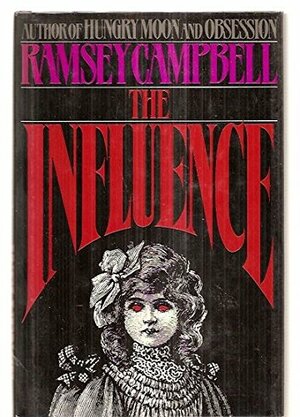 The Influence by Ramsey Campbell