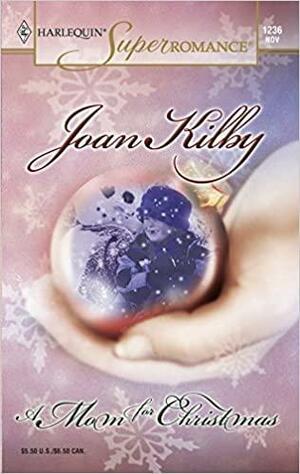 A Mom for Christmas by Joan Kilby