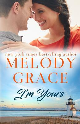 I'm Yours by Melody Grace