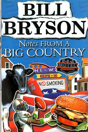 Notes from a Big Country by Bill Bryson