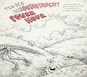 Junior Paleontologist Power Hour by Abby Howard