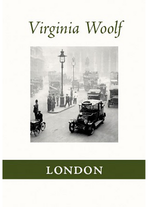 London by Virginia Woolf