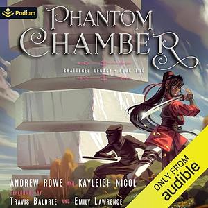 Phantom Chamber by Andrew Rowe, Kayleigh Nicol