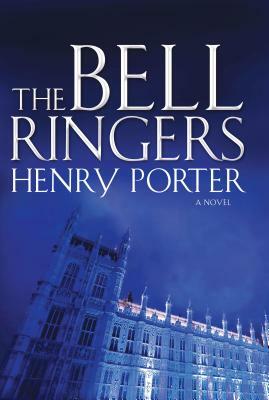 The Bell Ringers by Henry Porter