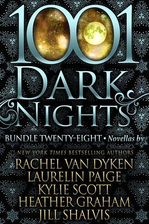 1001 Dark Nights: Bundle Twenty-Eight by Kylie Scott, Jill Shalvis, Rachel Van Dyken, Heather Graham, Laurelin Paige