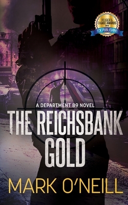 The Reichsbank Gold by Mark O'Neill