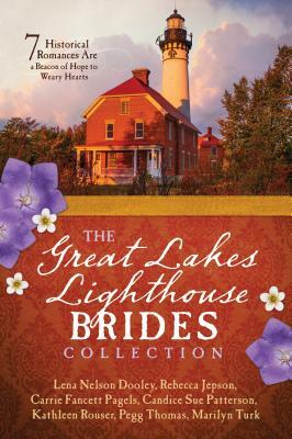 Great Lakes Lighthouse Brides Collection by Rebecca Jepson, Lena Nelson Dooley, Carrie Fancett Pagels