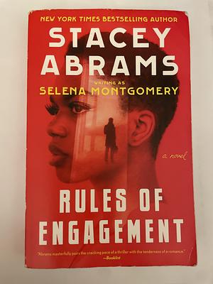 Rules of Engagement by Selena Montgomery, Stacey Abrams