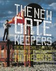 The New Gatekeepers: Emerging Challenges to Free Expression in the Arts by Mark Schapiro, Louis Menand