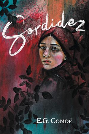 Sordidez by E.G. Condé