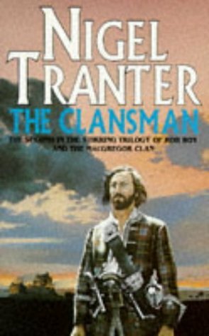 The Clansman by Nigel Tranter