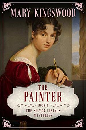 The Painter by Mary Kingswood