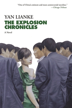 The Explosion Chronicles by Carlos Rojas, Yan Lianke