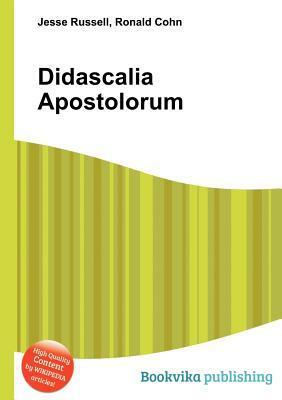 Didascalia Apostolorum by Jesse Russell, Ronald Cohn