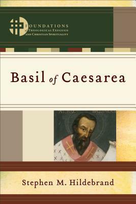 Basil of Caesarea by Stephen M. Hildebrand, Matthew Levering, Hans Boersma