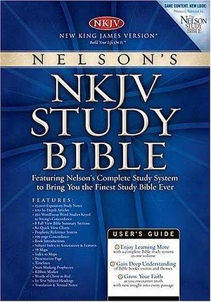 The Nelson Study Bible: Nelson's Complete Study System NKJV by Earl D. Radmacher, Ronald B. Allen, Anonymous, Anonymous