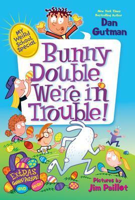 Bunny Double, We're in Trouble! by Dan Gutman
