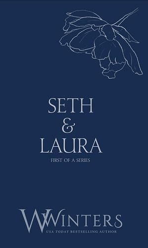 Seth & Laura by Willow Winters, W. Winters