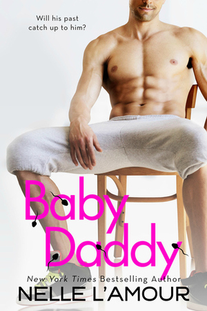 Baby Daddy by Nelle L'Amour