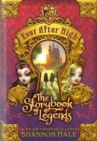 The Storybook of Legends by Shannon Hale