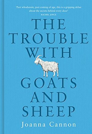 The Trouble with Goats and Sheep by Joanna Cannon