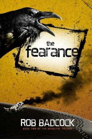 The Fearance (The Meskitoe Trilogy) by Rob Badcock