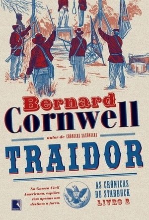 Traidor by Alves Calado, Bernard Cornwell