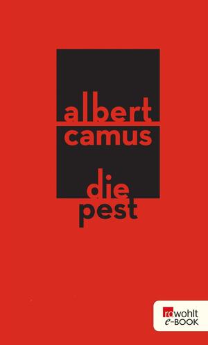 Die Pest by Albert Camus