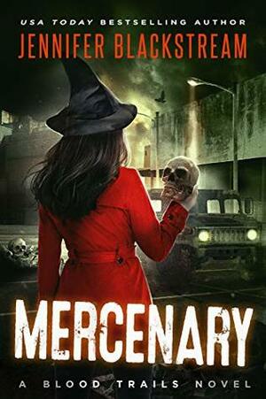 Mercenary by Jennifer Blackstream