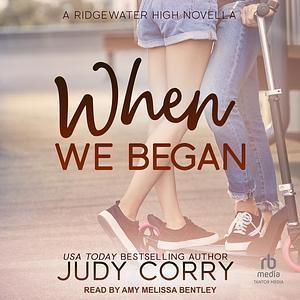 When We Began by Judy Corry