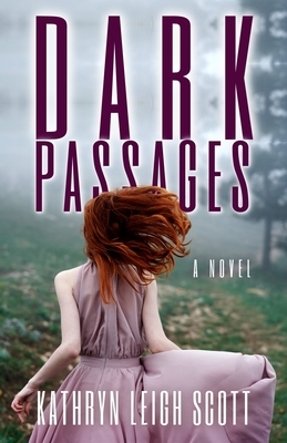 Dark Passages by Kathryn Leigh Scott