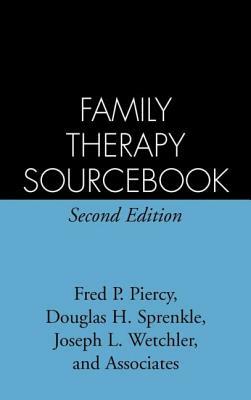 Family Therapy Sourcebook, Second Edition by Joseph L. Wetchler, Fred P. Piercy, Douglas H. Sprenkle