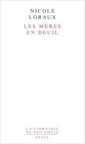 Les mères en deuil by Nicole Loraux