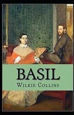 Basil Illustrated by Wilkie Collins