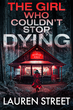 The Girl Who Couldn't Stop Dying  by Lauren Street