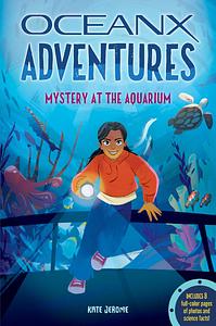 Mystery at the Aquarium by Kate B. Jerome