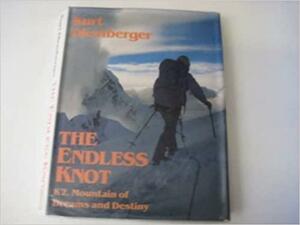 The endless knot: K2, mountain of dreams and destiny by Kurt Diemberger