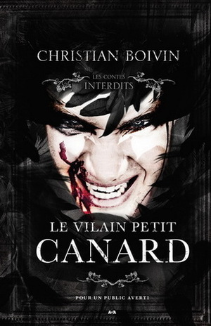 Le Vilain petit canard by Christian Boivin