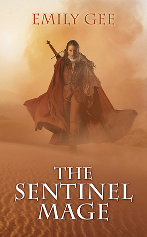 The Sentinel Mage by Emily Gee