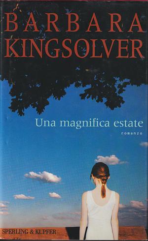 Una magnifica estate by Barbara Kingsolver