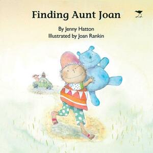 Finding Aunt Joan by Jenny Hatton