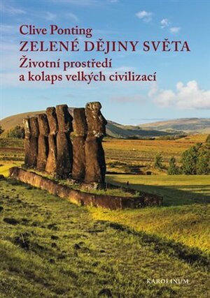 Zelené dějiny světa by Clive Ponting