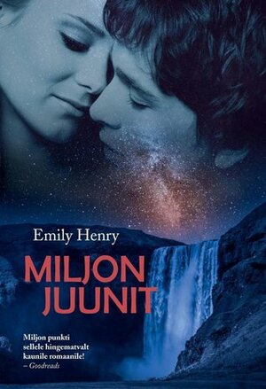 Miljon Juunit by Emily Henry